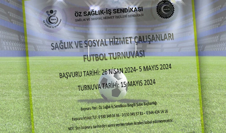 Öz Sağlık-İş Sendikası Sağlık ve Sosyal Hizmet Çalışanları Futbol Turnuvası Düzenliyor