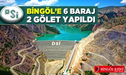 Bingöl’de 26 milyar liralık 158 tesis inşa edildi